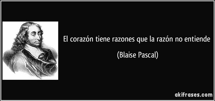 frase-el-corazon-tiene-razones-que-la-razon-no-entiende-blaise-pascal-125013