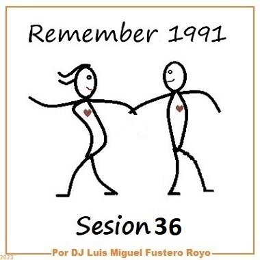 Remember 1991 Sesion 36